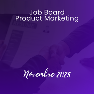 job board product marketing novembre 2025